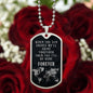 Be Here Forever Dog Tag