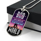 The Most Amazing Person in the World Dog Tag