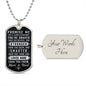 Promise Me You'll Always Remember Dog Tag