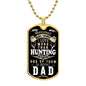 Hunting DAD Dog Tag