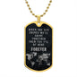 Be Here Forever Dog Tag