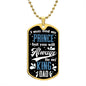 Always be My King Dog Tag