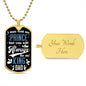 Always be My King Dog Tag