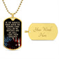 We Will Fight Them Together Dog Tag