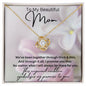 To My Beautiful Mom Love Knot Necklace