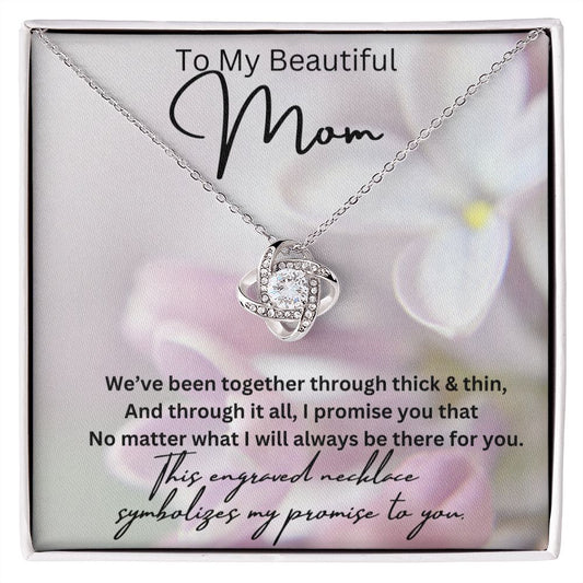 To My Beautiful Mom Love Knot Necklace