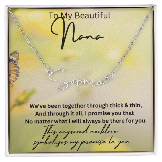 To My Beautiful Nana Signature Style Name Necklace