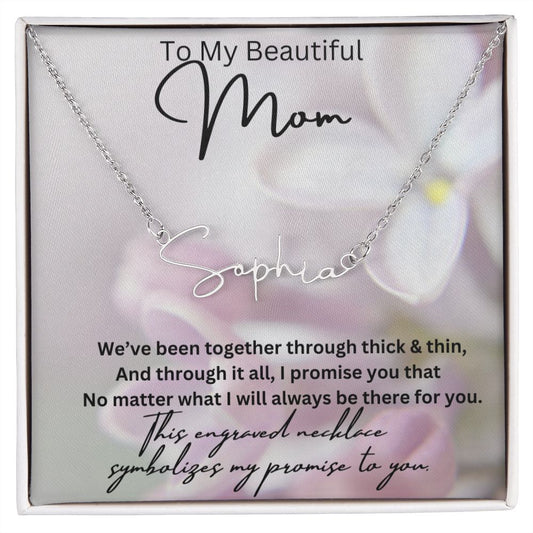 To My Beautiful Mom Signature Style Name Necklace