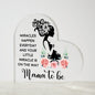Miracles Mama Heart Shaped Acrylic Plaque