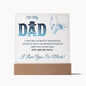 To My Dad Square Acrylic Plaque
