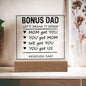 Bonus DAD Square Acrylic Plaque