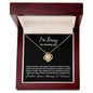 I'm Sorry| Forgive Me - Love Knot Necklace