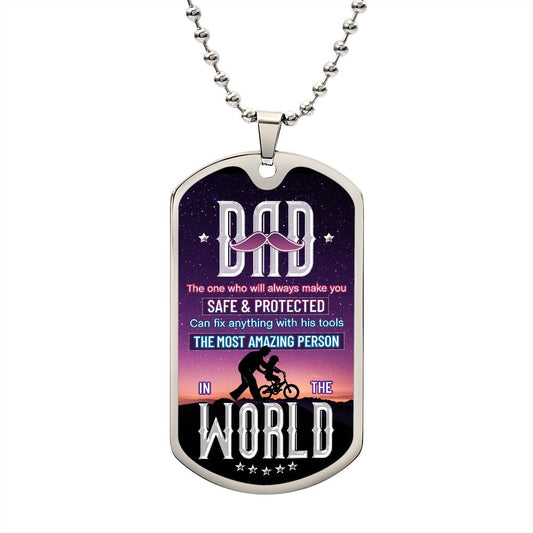 The Most Amazing Person in the World  Dog Tag