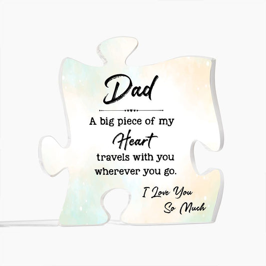 DAD Big Piece of My Heart Acrylic Puzzle Plaque