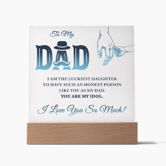 To My Dad Square Acrylic Plaque