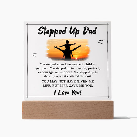 Stepped Up DAD Square Acrylic Plaque