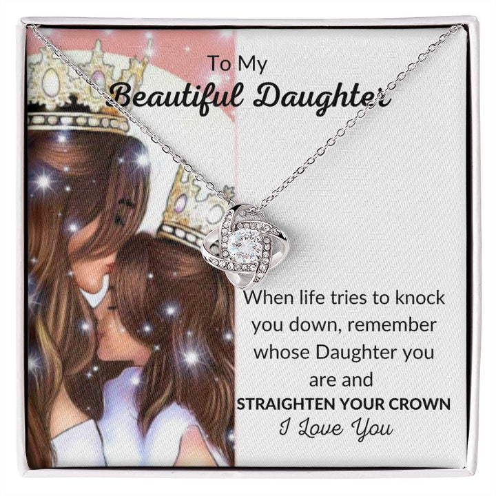My Beautiful Daughter| Straighten Your Crown - Love Knot Necklace